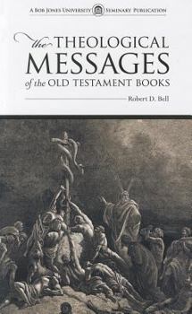 Hardcover The Theological Messages of the Old Testament Books Book