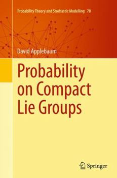 Paperback Probability on Compact Lie Groups Book