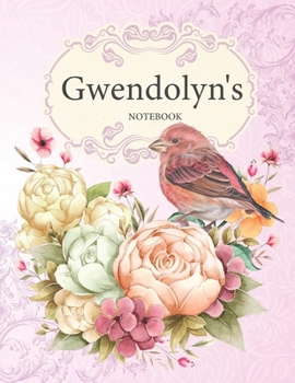 Gwendolyn's Notebook: Premium Personalized Ruled Notebooks Journals for Women and Teen Girls