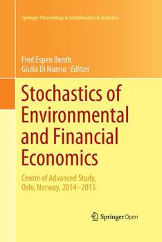 Paperback Stochastics of Environmental and Financial Economics: Centre of Advanced Study, Oslo, Norway, 2014-2015 Book