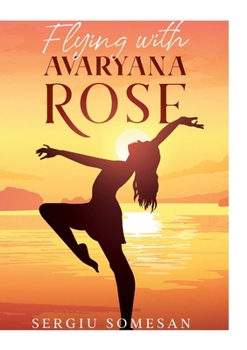 Paperback Flying with Avaryana Rose Book