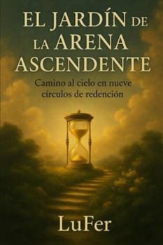 Paperback El Jardín de la Arena Ascendente [Spanish] Book