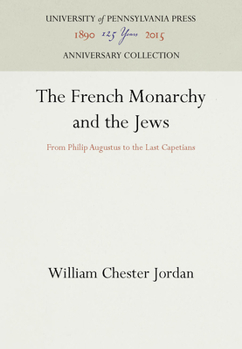 Hardcover The French Monarchy and the Jews Book