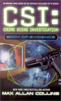 Body of Evidence - Book #4 of the CSI: Crime Scene Investigation