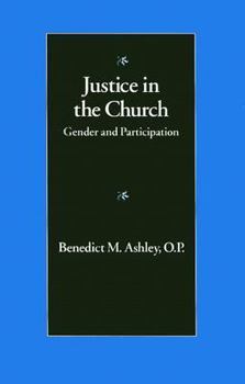 Paperback Justice in the Church: Gender and Participation Book