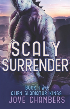 Paperback Scaly Surrender: a scifi alien romance Book