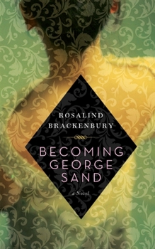 Paperback Becoming George Sand Book