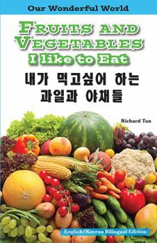 Paperback Fruit and Vegetables I Like to Eat: Korean Book