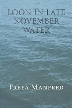 Paperback Loon In Late November Water Book