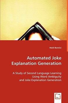 Paperback Automated Joke Explanation Generation Book