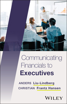 Paperback Communicating Financials to Executives Book