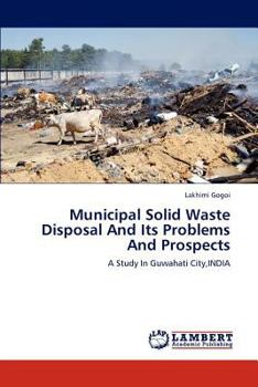 Paperback Municipal Solid Waste Disposal and Its Problems and Prospects Book