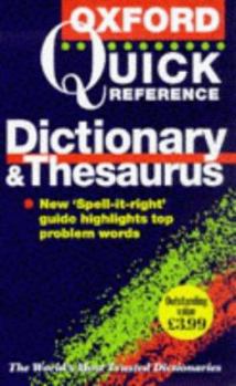 Hardcover The Oxford Quick Reference Dictionary and Thesaurus Book