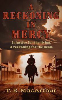 Hardcover A Reckoning in Mercy Book
