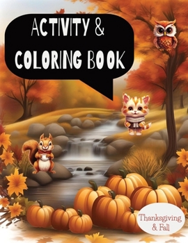 Paperback Activity & Coloring Book: Thanksgiving & Fall Book
