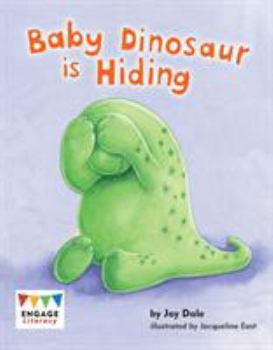 Paperback Baby Dinosaur Is Hiding Book