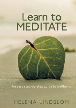 Paperback Learn to Meditate: An easy step-by-step guide to wellbeing Book