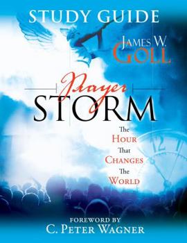 Paperback Prayer Storm Study Guide: The Hour That Changes the World Book