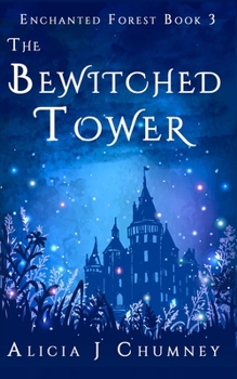 Paperback The Bewitched Tower Book