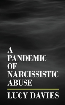 Paperback A Pandemic of Narcissistic Abuse Book