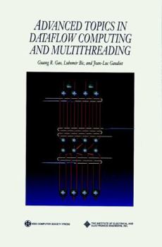 Hardcover Advanced Topics in Dataflow Computing and Multithreading Book