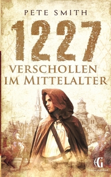 Paperback 1227 Verschollen im Mittelalter [German] Book