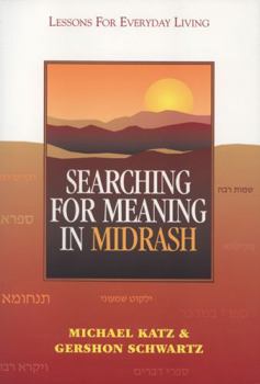 Paperback Searching for Meaning in Midrash: Lessons for Everyday Living Book