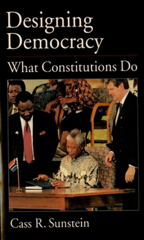 Paperback Designing Democracy: What Constitutions Do Book