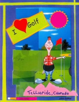 Paperback I Love Golf Book