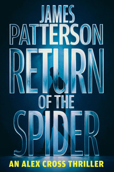 Return of the Spider - Book #34 of the Alex Cross