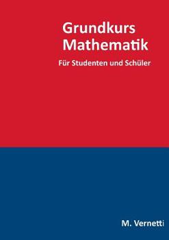 Paperback Grundkurs Mathematik: F?r Studenten und Sch?ler [German] Book