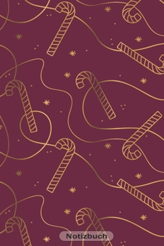 Notizbuch: goldenes Zuckerstangenmuster 110 Seiten  Notizbuch liniertes Papier | ohne Rand | glänzendes Softcover | Rezeptebuch, Schreibheft, Geschenkidee (German Edition)
