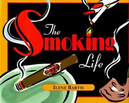 Hardcover The Smoking Life Book