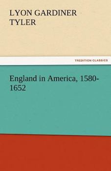 Paperback England in America, 1580-1652 Book