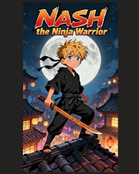 Paperback Nash The Ninja Warrior Book