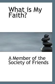 Paperback What Is My Faith? Book