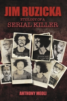 Paperback Jim Ruzicka: Etiology of a Serial Killer Book