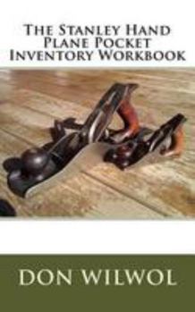 Paperback The Stanley Hand Plane Pocket Inventory Workbook Book