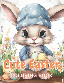 Paperback Cute Easter Coloring Book for Kids: 100+ Fun And Easy Coloring Pages Book