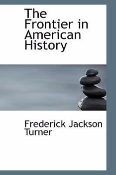 Hardcover The Frontier in American History Book