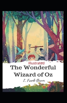 Paperback The Wonderful Wizard of Oz Illustrated Book