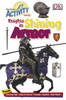 Knights in Shining Armor: Cub Scout Activity Series