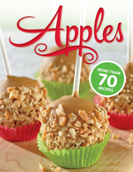 Spiral-bound Apples: More Than 70 Recipes Book