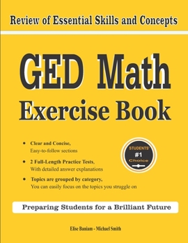 Paperback GED Math Exercise Book: Review of Essential Skills and Concepts with 2 GED Math Practice Tests Book
