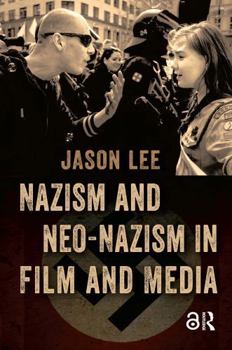 Paperback Nazism and Neo-Nazism in Film and Media Book