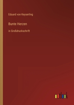 Paperback Bunte Herzen: in Großdruckschrift [German] Book