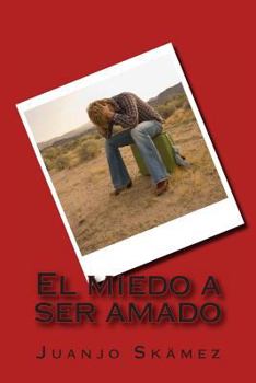 Paperback El miedo a ser amado [Spanish] Book