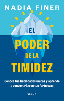 El Poder de la Timidez