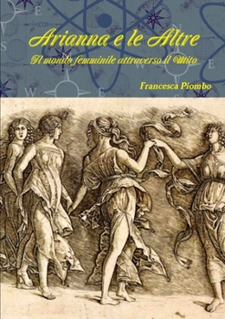 Paperback Arianna e le Altre [Italian] Book
