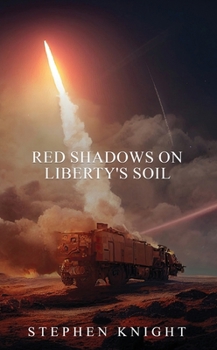 Paperback Red Shadows On Liberty's Soil Book
